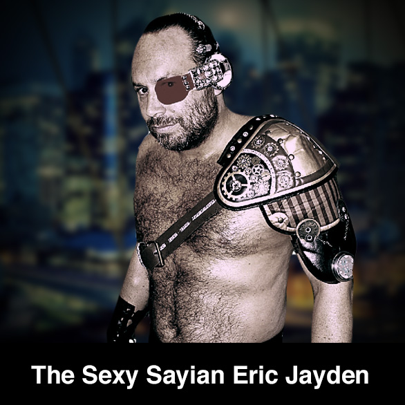 The Sexy Sayian Eric Jayden